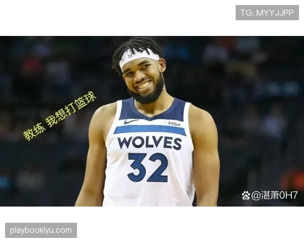 卡尔-安东尼·唐斯内线背打提升球队得分结构明显优于季后赛表现 卡尔-安东尼·唐斯内线背打提升球队得分结构明显优于季后赛表现
